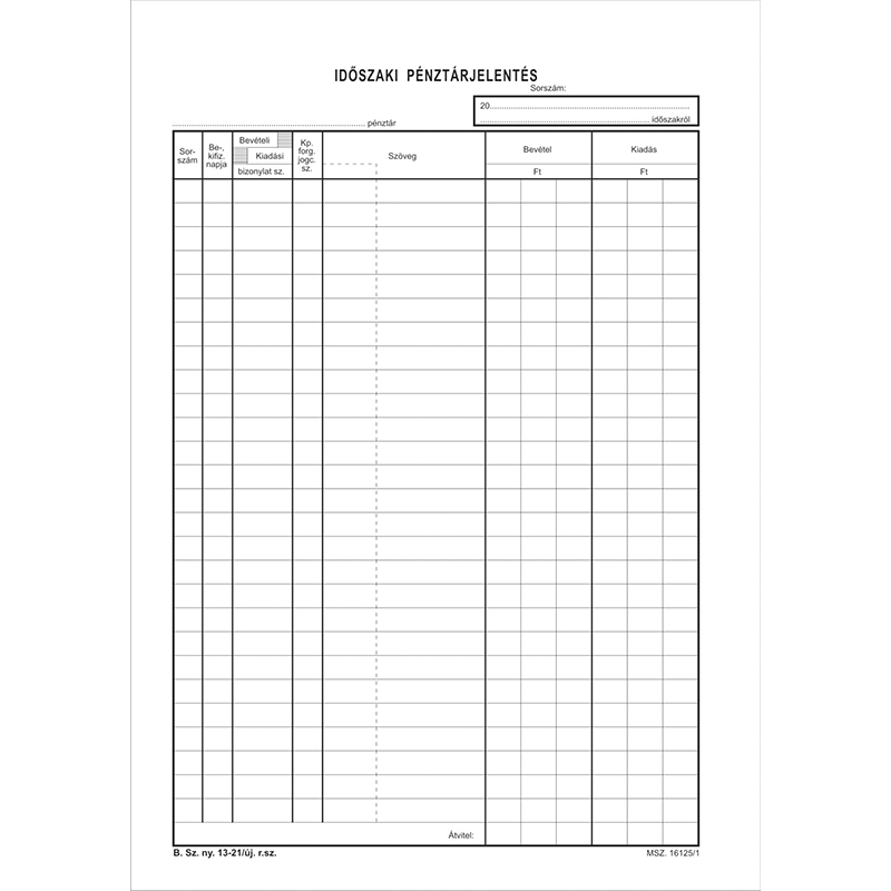 Nyomtatvány, időszaki pénztárjelentés, 25x4, A4, VICTORIA PAPER "B.13-21", 10 tömb/csomag