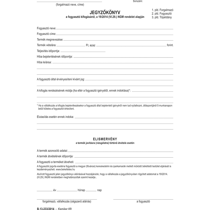 Nyomtatvány, jegyzőkönyv a fogyasztó minőségi kifogásáról, 25x3, A5, VICTORIA PAPER, "B.13-233", 20 tömb/csomag