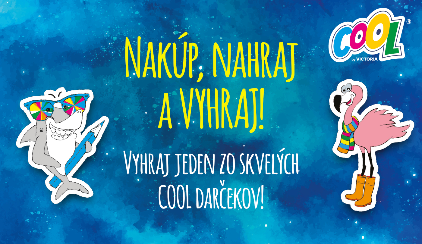 Nakúp, nahraj a VYHRAJ COOL produkty!